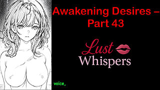 Awakening Desires - Part 43 - English Audio Story with Subtitle