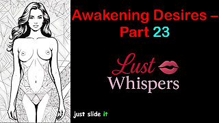 Awakening Desires - Part 23 - English Audio Story with Subtitle