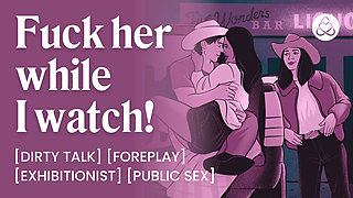 ASMR Audio Porn: She Watches While He Fucks Her Friend in the Back of the Truck - Cowboy Erotic Audio Story For Women