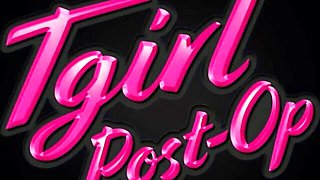 Grooby Girls - tgirl post op sex
