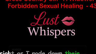 Cross Country Sin a Widower's Taboo Sexual Healing Part 43 - English Audio Sex Story