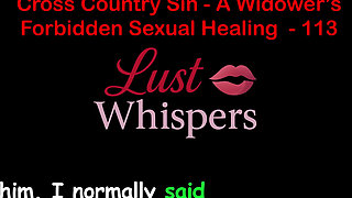 Cross Country Sin: a Widower’s Taboo Sexual Healing Part One Hundred Thirteen - English Audio Sex Story