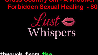 Cross Country Sin: a Widower’s Illicit Sexual Healing Part 80 - English Audio Sex Story
